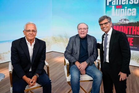 GEORGE STEPHANOPOULOS, JAMES PATTERSON, MIKE LUPICA